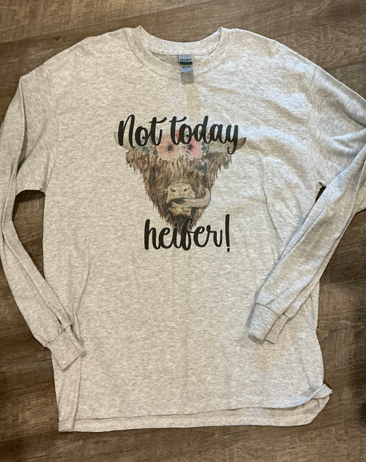 RTG - Not today…LONG SLEEVE