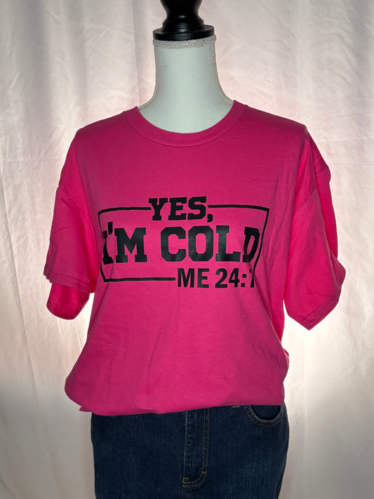 RTG-I’m COLD 24/7 -SIZE LARGE