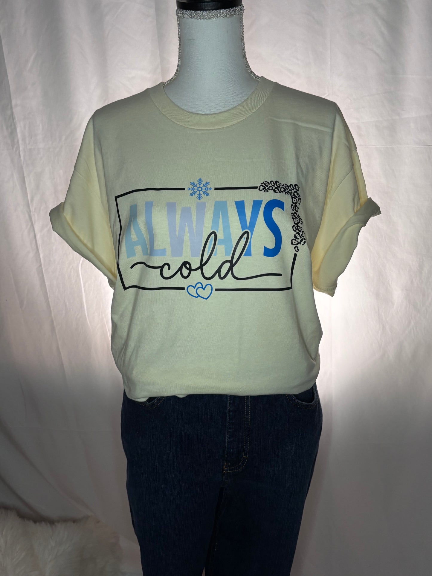 RTG- Always COLD - SIZE LARGE