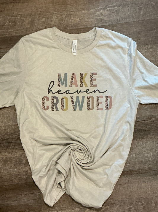 RTG- Make Heaven Crowded - SIZE LARGE