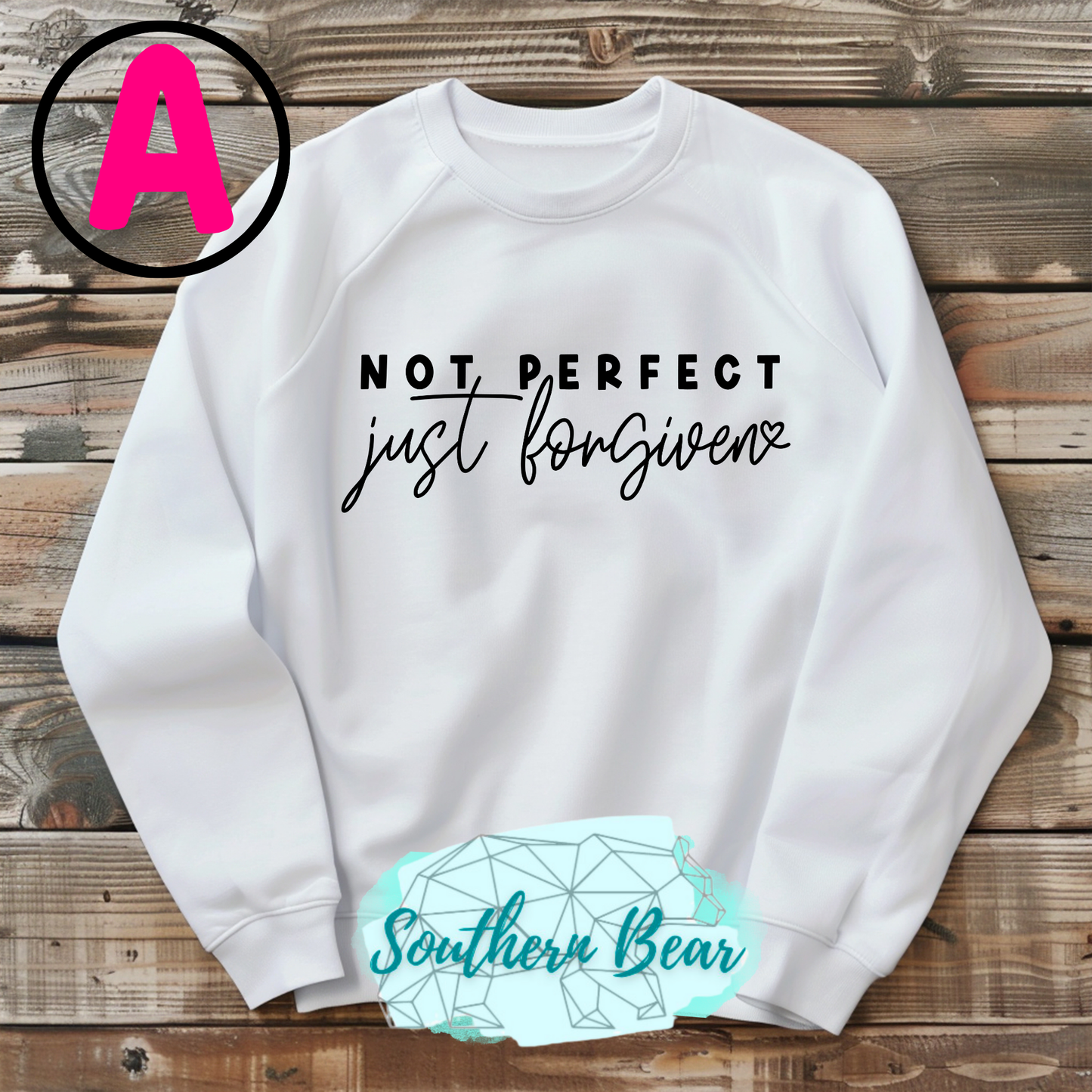 Not Perfect - Just Forgiven